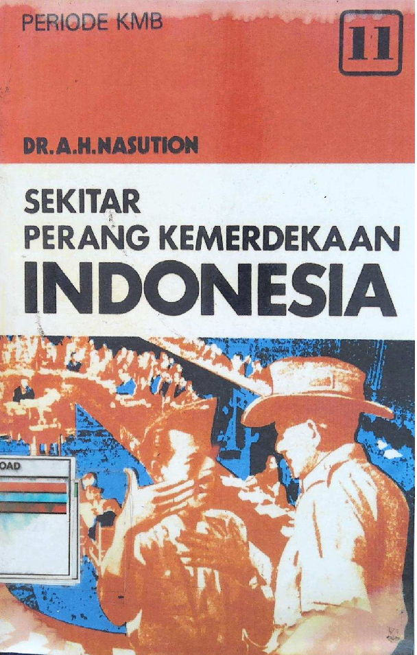 Sekitar Perang Kemerdekaan Indonesia Periode Kmb Dr.A.H.Nasution